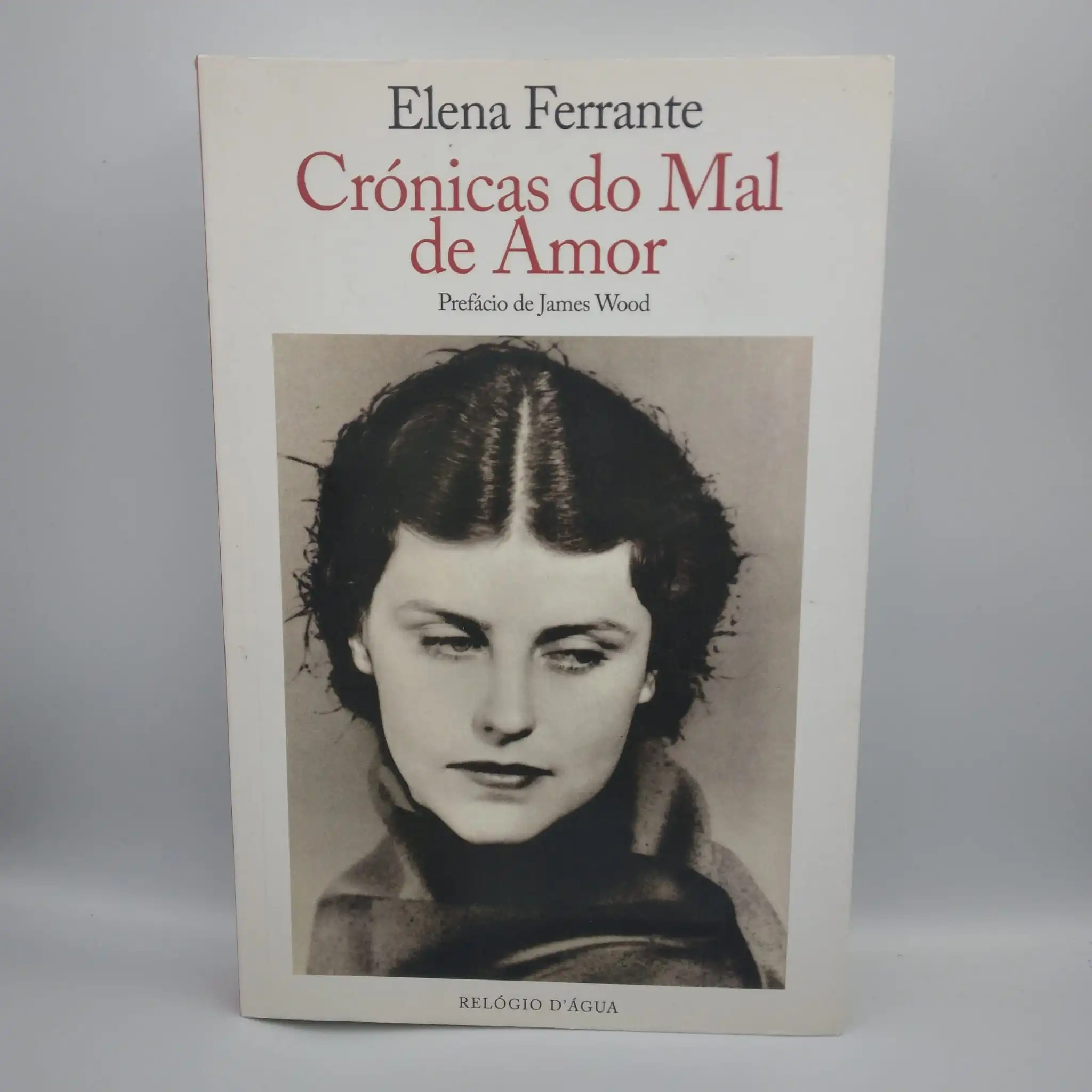 Crónicas do Mal de Amor, Elena Ferrante